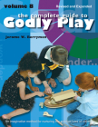 The Complete Guide to Godly Play: Revised and Expanded Volume 8 Cover Image