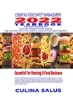 Essential Food Safety Management 2022 Yearbook Kitchen Safety Recording Sheets Page a Day Dated Diary. Hardback: Food Hygiene Recording Diary. Food Te By Culina Salus Cover Image