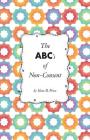 The ABC's of Non-Consent By Ilene B. Price Cover Image