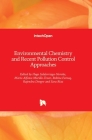 Environmental Chemistry and Recent Pollution Control Approaches By Robina Farooq (Editor), Rajendra Dongre (Editor), Hugo Saldarriaga-Noreña (Editor) Cover Image