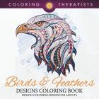 Birds & Feathers Designs Coloring Book - Design Coloring Books For Adults Cover Image
