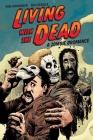Living with the Dead: A Zombie Bromance  (Second Edition) By Mike Richardson, Ben Stenbeck (Illustrator), Richard Corben (Illustrator) Cover Image