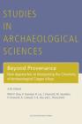 Beyond Provenance: New Approaches to Interpreting the Chemistry of Archaeological Copper Alloys (Studies in Archaeological Sciences) Cover Image