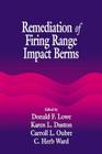 Remediation of Firing Range Impact Berms (Aatdf Monographs) Cover Image