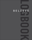 Believe Logbook (Believe Training Journal) Cover Image