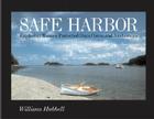 Safe Harbor: Exploring Maine's Protected Bays, Coves, and Anchorages Cover Image