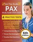 PAX Study Guide 2024-2025: 4 Practice Tests and NLN PAX Exam Book for the Pre-Admission Nursing Entrance Assessment (650+ Prep Questions) [6th Ed Cover Image
