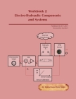 Workbook 2: Electro-Hydraulic Components and Systems Cover Image