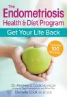 The Endometriosis Health and Diet Program: Get Your Life Back Cover Image