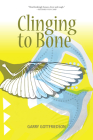 Clinging to Bone Cover Image