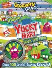 The Grossery Gang: Inside the Yucky Mart: Seek and Find By BuzzPop Cover Image