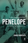 Penelope - Um Desafio no Atlântico Sul: O Diário de Bordo de Roland Brass By Charles Monteath, Roland Brass Cover Image