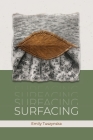 Surfacing: poems By Emily Tuszynska Cover Image