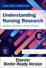 Understanding Nursing Research - Binder Ready: Building an Evidence-Based Practice By Susan K. Grove, Jennifer R. Gray Cover Image