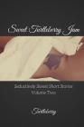 Sweet Turtleberry Jam - Volume Two: Seductively Sweet Short Stories Cover Image