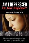 Am I Depressed or Am I Bipolar? By Michael R. Binder Cover Image