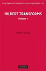 Hilbert Transforms: Volume 1 (Encyclopedia of Mathematics and Its Applications #124) Cover Image