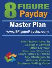 8 Figure Payday Master Plan By Walter L. Bergeron Cover Image