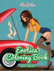 Erotica Coloring Book (Adult Edition) Cover Image