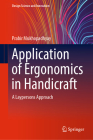 Application of Ergonomics in Handicraft: A Laypersons Approach (Design Science and Innovation) By Prabir Mukhopadhyay Cover Image