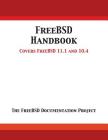 FreeBSD Handbook: Versions 11.1 and 10.4 By Freebsd Documentation Project Cover Image