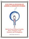Electrical Pioneers of America, Their Own Words Cover Image