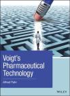 Voigt's Pharmaceutical Technology By Alfred Fahr, Gerrit L. Scherphof (Translator) Cover Image