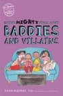 Facing Mighty Fears about Baddies and Villains Cover Image