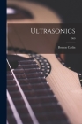 Ultrasonics; 1960 By Benson 1915- Carlin Cover Image