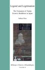 Legend and Legitimation: The Formation of Tendai Esoteric Buddhism in Japan By J. Chen Cover Image