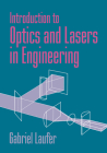 Introduction to Optics and Lasers in Engineering By Gabriel Laufer Cover Image