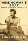 Hemingway's Boat: Everything He Loved in Life, and Lost, 1934-1961 Cover Image