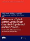 Advancement of Optical Methods & Digital Image Correlation in Experimental Mechanics, Volume 3: Proceedings of the 2018 Annual Conference on Experimen (Conference Proceedings of the Society for Experimental Mecha) Cover Image