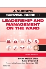 A Nurse's Survival Guide to Leadership and Management on the Ward Cover Image