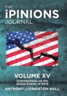 The iPINIONS Journal: Commentaries on the Global Events of 2019-Volume XV Cover Image