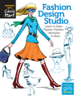 Fashion Design Studio: Learn to Draw Figures, Fashion, Hairstyles & More Cover Image