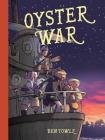 Oyster War By Ben Towle Cover Image