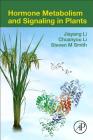 Hormone Metabolism and Signaling in Plants Cover Image