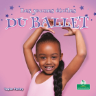 Les Jeunes Étoiles Du Ballet (Little Stars Ballet) By Taylor Farley, Claire Savard (Translator) Cover Image