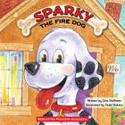 Sparky the Fire Dog By Don Hoffman, Todd Dakins (Illustrator) Cover Image