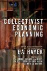 Collectivist Economic Planning By Ludwig Von Mises, Georg Halm, Enrico Barone Cover Image