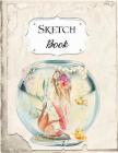 Sketch Book: Mermaid Sketchbook Scetchpad for Drawing or Doodling Notebook Pad for Creative Artists #3 Cover Image