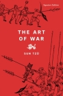 The Art of War (Signature Editions) By Sun Tzu Cover Image