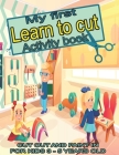 My first learn to cut Activity book CUT OUT AND PAINT IN FOR KIDS 3 - 5 YEARS OLD: Ths Best Toddler Coloring Book: Fun With Colors, Shapes, Numbers, L By Zaneta Schary, Lt Publishing Cover Image