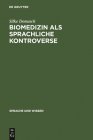 Biomedizin als sprachliche Kontroverse Cover Image