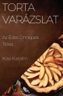 Torta Varázslat: Az Édes Ünnepek Titkai Cover Image
