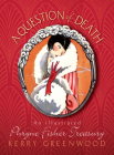 A Question of Death: An Illustrated Phryne Fisher Anthology (Phryne Fisher Mysteries) By Kerry Greenwood Cover Image