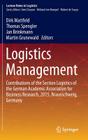 Logistics Management: Contributions of the Section Logistics of the German Academic Association for Business Research, 2015, Braunschweig, G (Lecture Notes in Logistics) By Dirk Mattfeld (Editor), Thomas Spengler (Editor), Jan Brinkmann (Editor) Cover Image