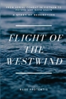 Flight of the Westwind By Russ Protentis Cover Image
