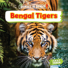 Bengal Tigers (Animals in Danger) By Nancy Dickmann Cover Image